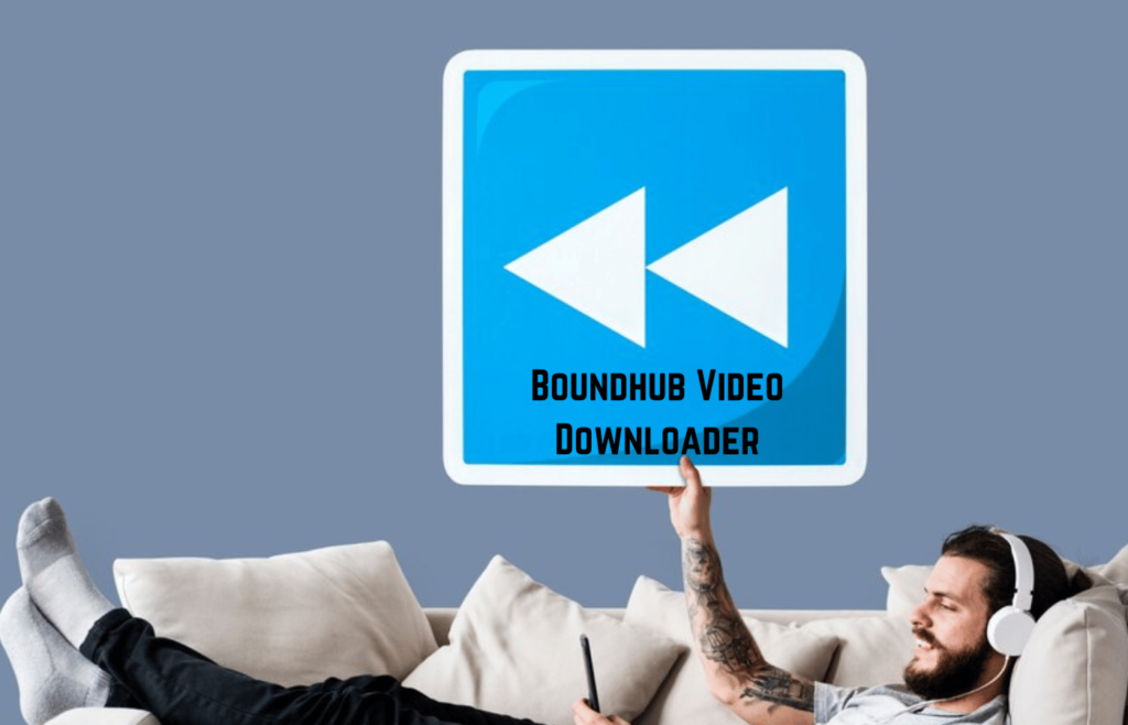 Boundhub Video Downloader