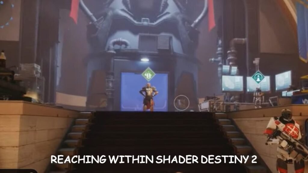 reaching within shader destiny 2