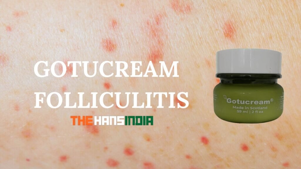 gotucream folliculitis