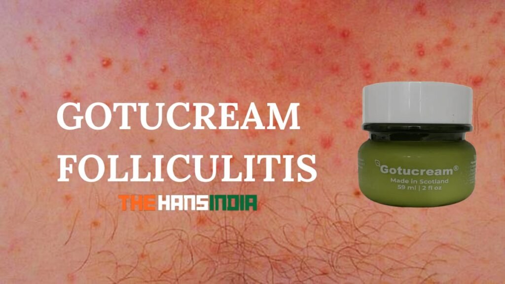 gotucream folliculitis