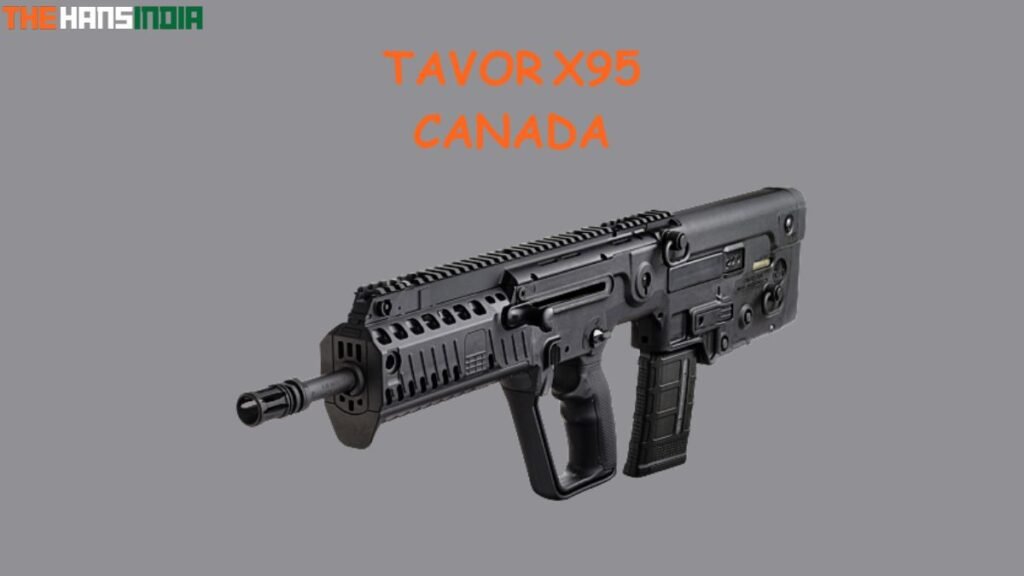 tavor x95 canada